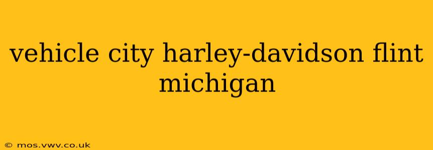 vehicle city harley-davidson flint michigan