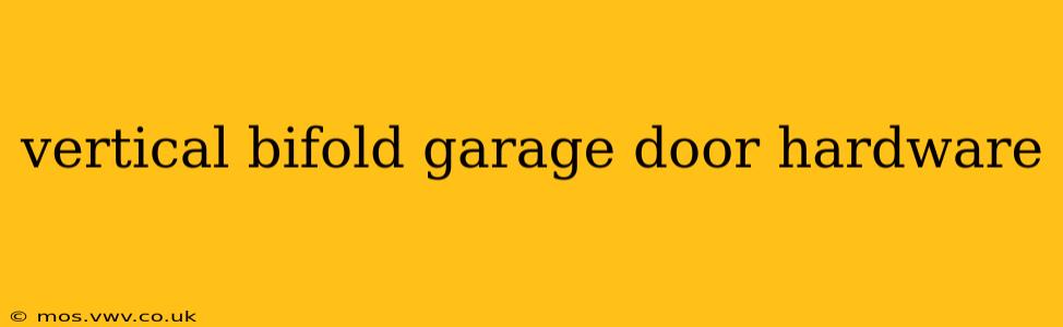 vertical bifold garage door hardware