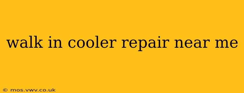 walk in cooler repair near me