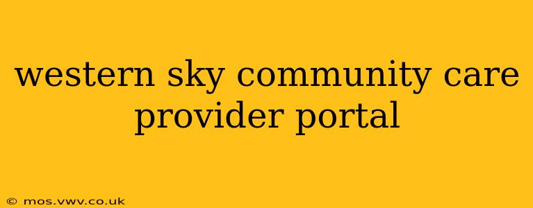 western sky community care provider portal