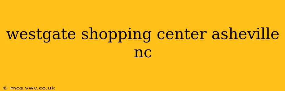 westgate shopping center asheville nc