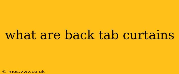 what are back tab curtains