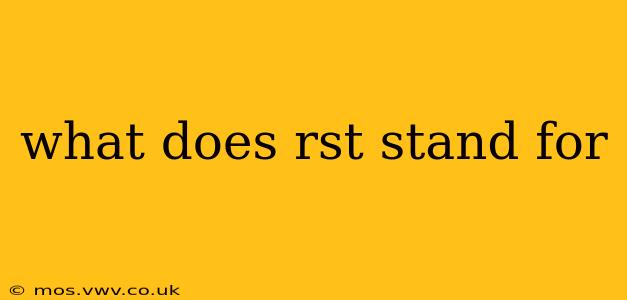 what does rst stand for