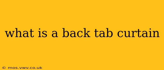 what is a back tab curtain