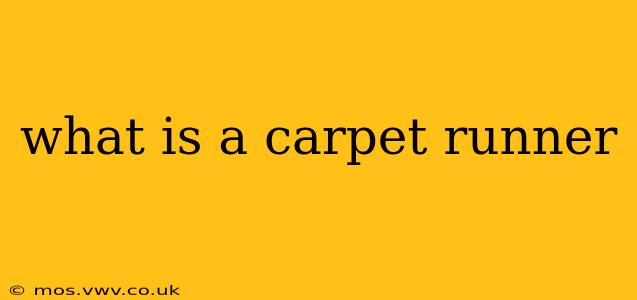 what is a carpet runner