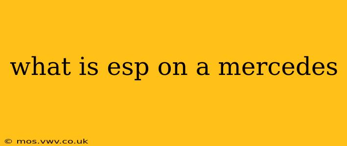 what is esp on a mercedes