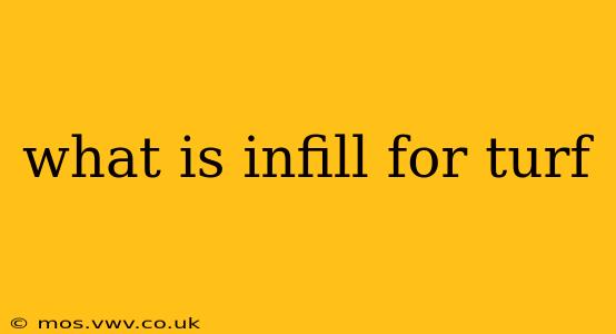 what is infill for turf