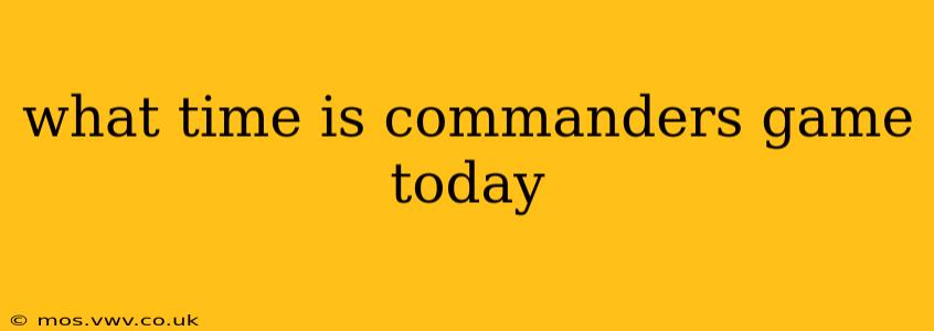 what time is commanders game today