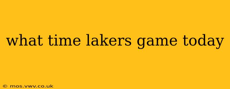 what time lakers game today