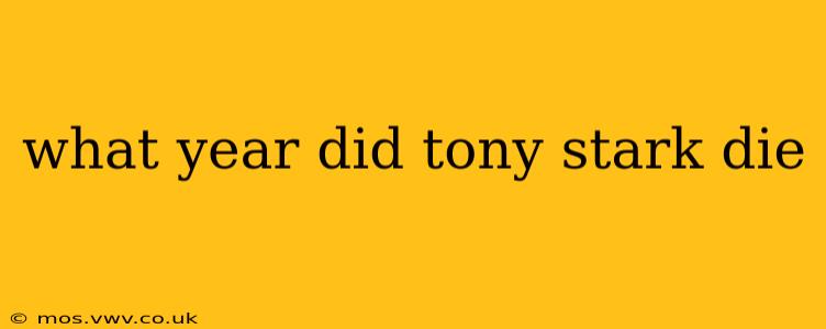 what year did tony stark die