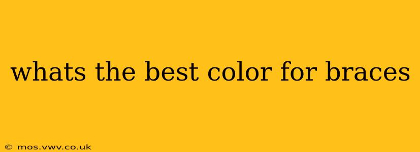 whats the best color for braces