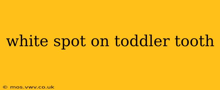 white spot on toddler tooth