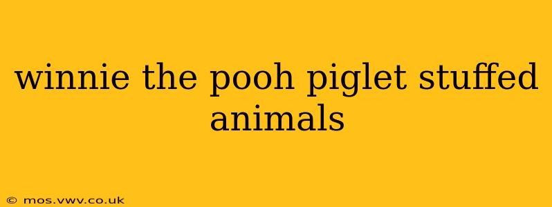 winnie the pooh piglet stuffed animals