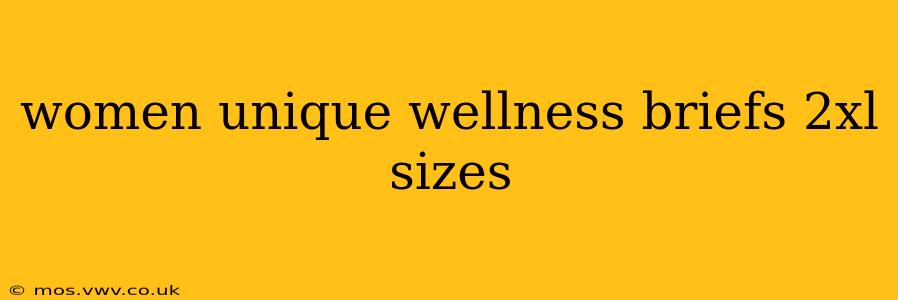 women unique wellness briefs 2xl sizes