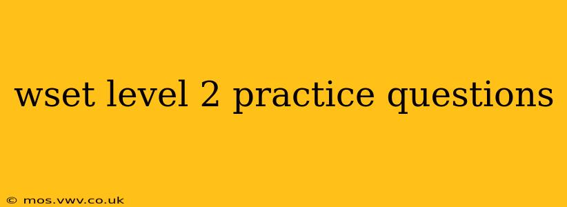 wset level 2 practice questions