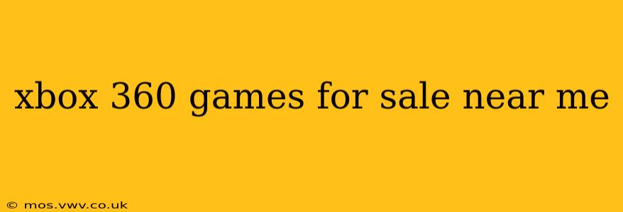 xbox 360 games for sale near me