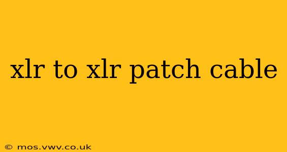 xlr to xlr patch cable