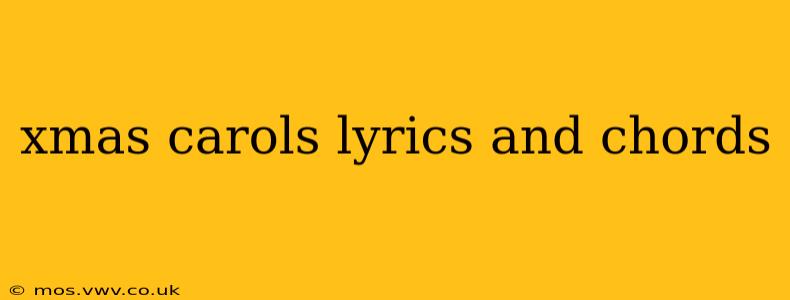 xmas carols lyrics and chords